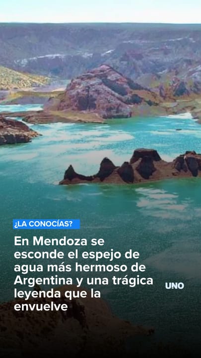 En Mendoza se esconde el espejo de agua más hermoso de Argentina y una trágica leyenda que la envuelve