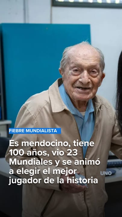 Es mendocino, tiene 100 años, vio 23 Mundiales y se animó a elegir el mejor jugador de la historia