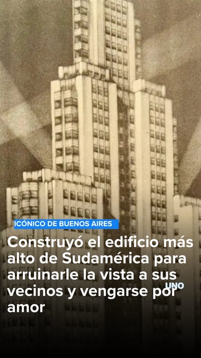 Construyó el edificio más alto de Sudamérica para arruinarle la vista a sus vecinos y vengarse por amor