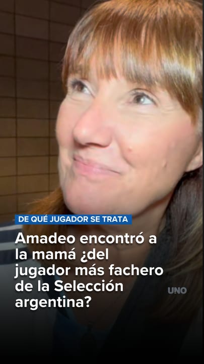 Amadeo encontró a la mamá ¿del jugador más fachero de la Selección argentina?