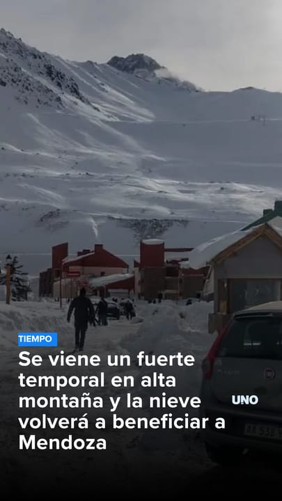 Se viene un fuerte temporal en alta montaña y la nieve volverá a beneficiar a Mendoza