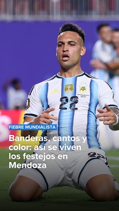 Banderas, cantos y color: así se viven los festejos en Mendoza