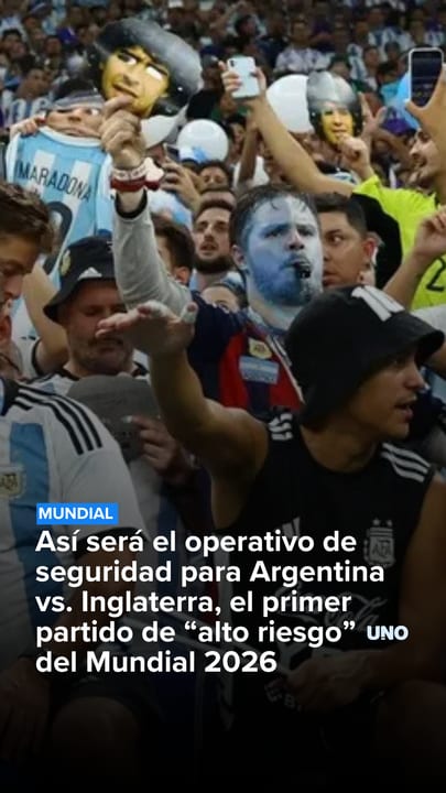 Así será el operativo de seguridad para Argentina vs. Inglaterra, el primer partido de “alto riesgo” del Mundial 2026
