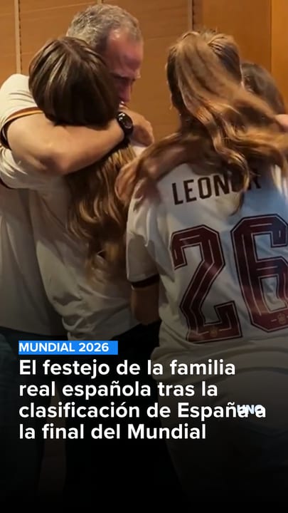 El festejo de la familia real española tras la clasificación de España a la final del Mundial