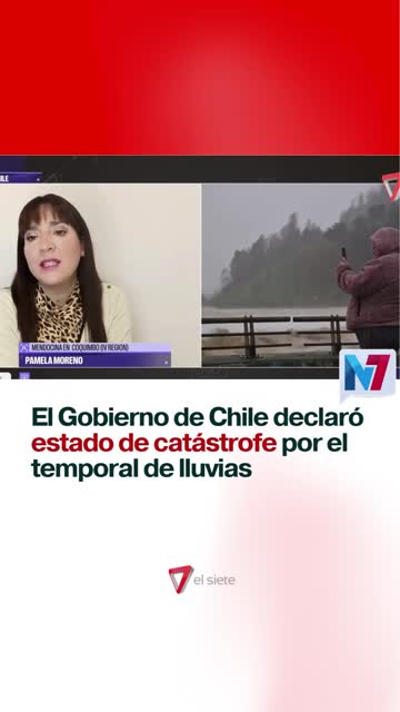 El Gobierno de Chile declaró estado de catástrofe por el temporal de lluvias