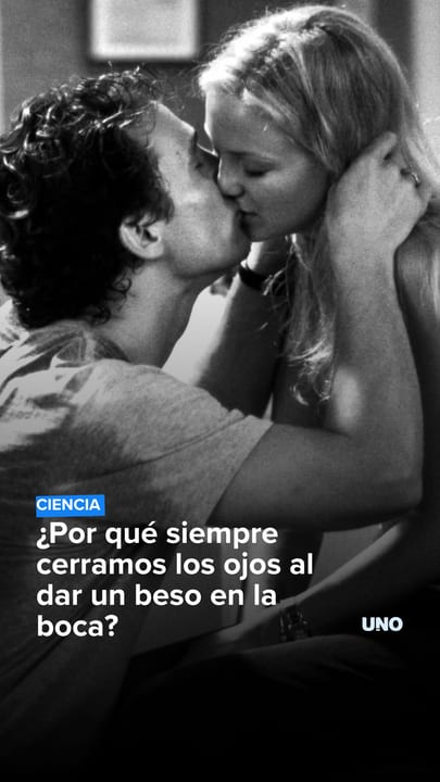 ¿Por qué siempre cerramos los ojos al dar un beso en la boca?