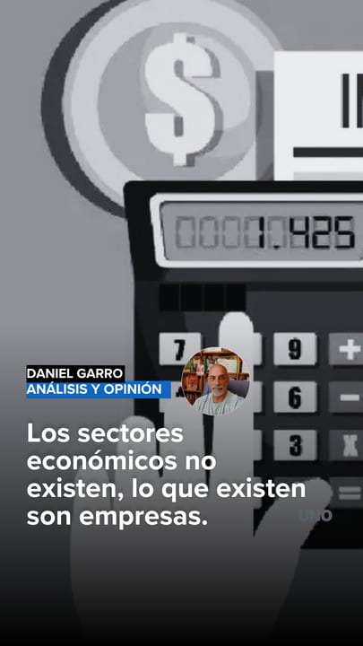 Los sectores económicos no existen, lo que existen son empresas.