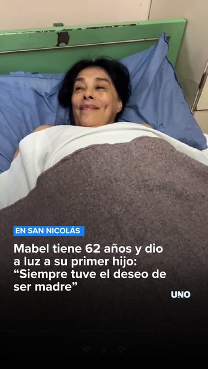 Mabel tiene 62 años y dio a luz a su primer hijo: “Siempre tuve el deseo de ser madre”