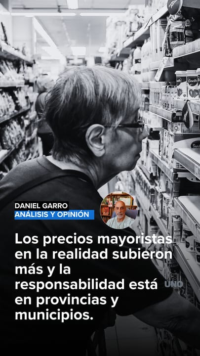 Los precios mayoristas en la realidad subieron más y la responsabilidad está en provincias y municipios