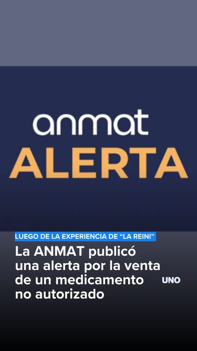 La ANMAT publicó una alerta por la venta de un medicamento no autorizado