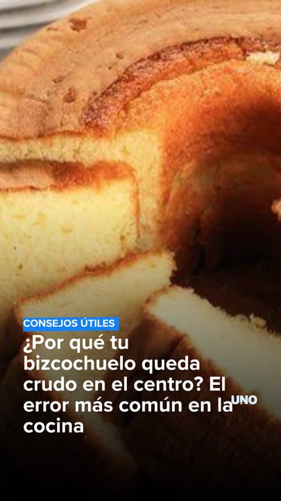 ¿Por qué tu bizcochuelo queda crudo en el centro? El error más común en la cocina