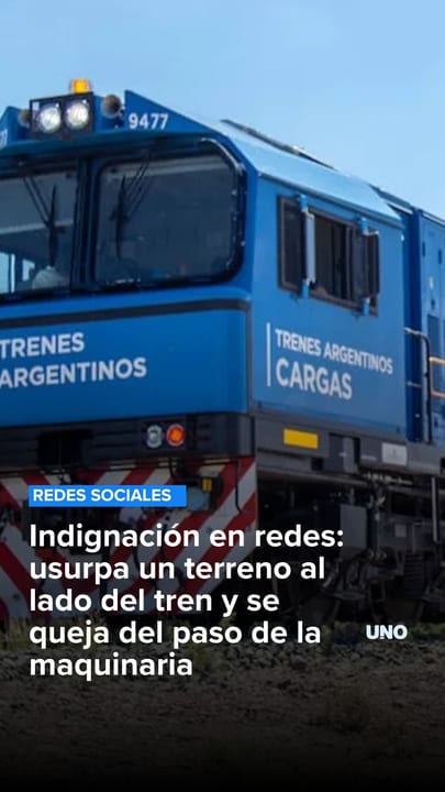Indignación en redes: usurpa un terreno al lado del tren y se queja del paso de la maquinaria