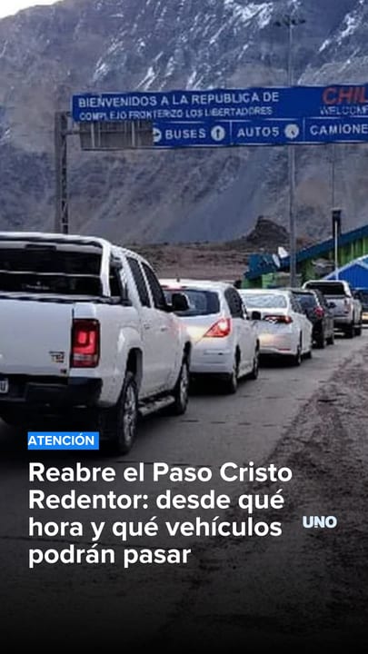 Reabre el Paso Cristo Redentor: desde qué hora y qué vehículos podrán pasar
