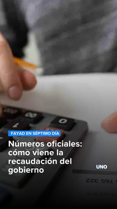 Números oficiales: cómo viene la recaudación del gobierno