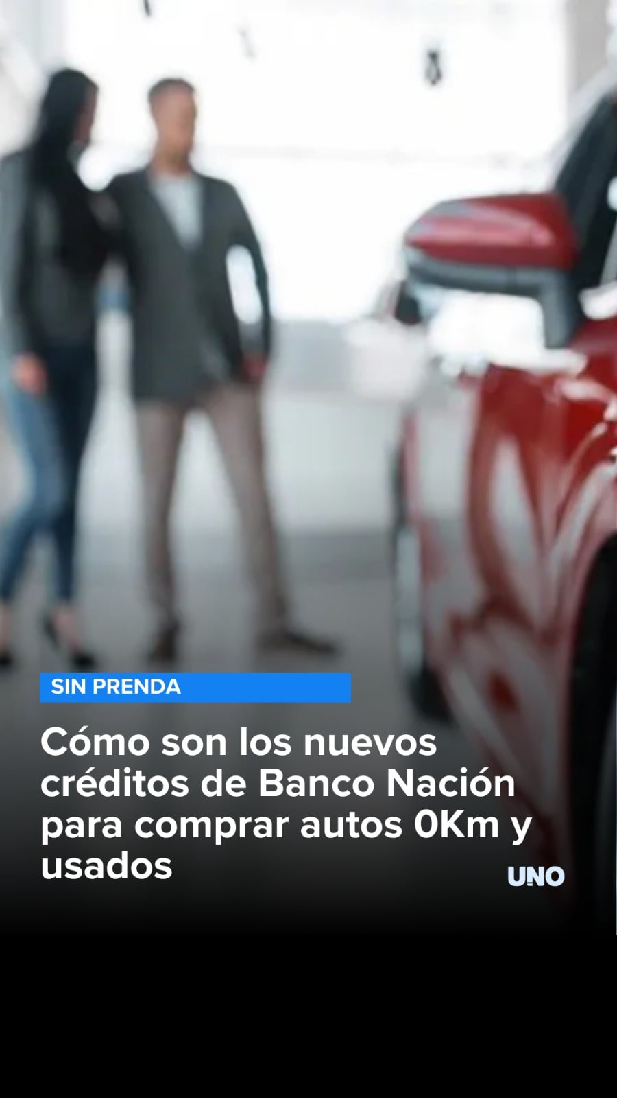 Cómo son los nuevos créditos de Banco Nación para comprar autos 0Km y usados