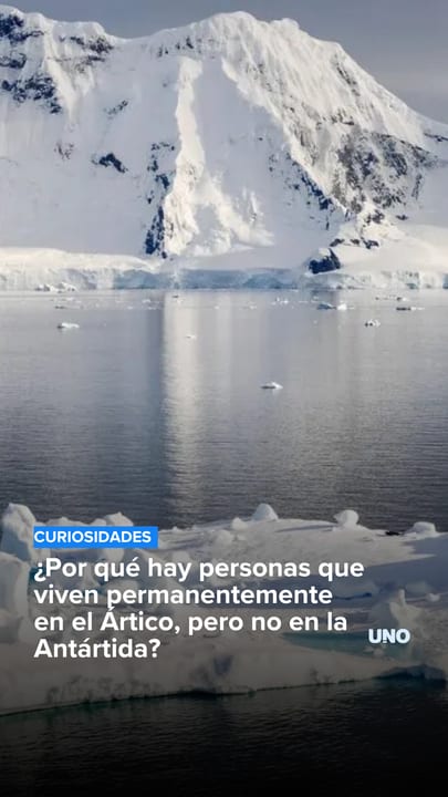 ¿Por qué hay personas que viven permanentemente en el Ártico, pero no en la Antártida?