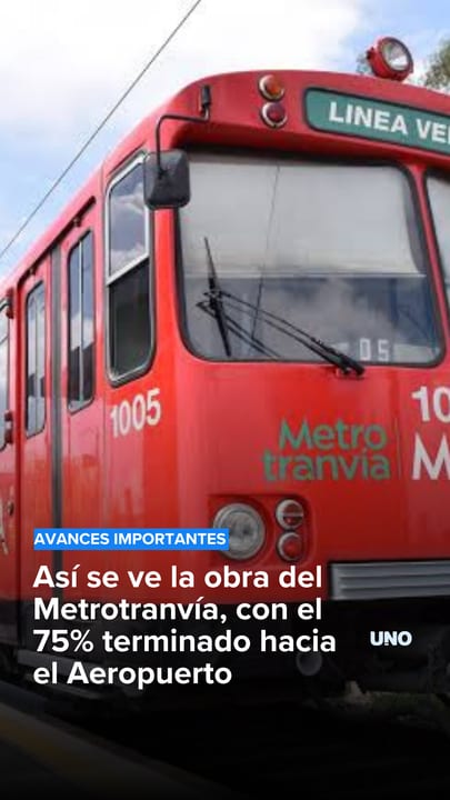 Así se ve la obra del Metrotranvía, con el 75% terminado hacia el Aeropuerto