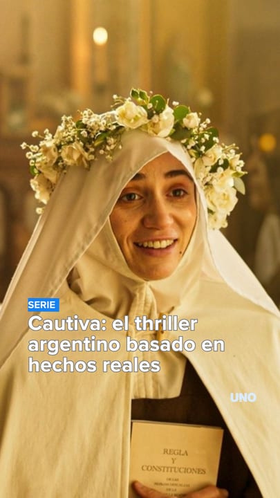 Cautiva: el thriller argentino basado en hechos reales