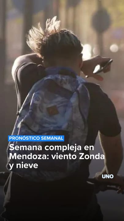 Semana compleja en Mendoza: viento Zonda y nieve